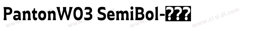 PantonW03 SemiBol字体转换